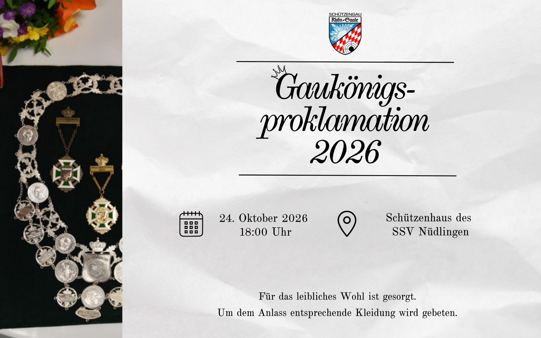 Einladung zur Gaukönigsproklamation Gauköniigsproklamation 2026 am 24. Oktober 2026 um 18:00 Uhr im Schützenhaus des SSV Nüdlingen